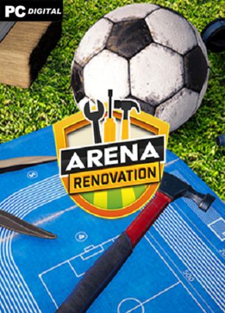 Arena Renovation (2024) PC