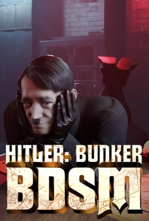 HITLER: BDSM BUNKER v.Final [RUS|ENG] (2023) PC RePack от Механики