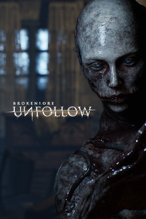 BrokenLore: Unfollow - Deluxe Pack v.1.0 (Разбитая История: Не Следовать) [RUS|ENG] (2026) PC RePack от Механики