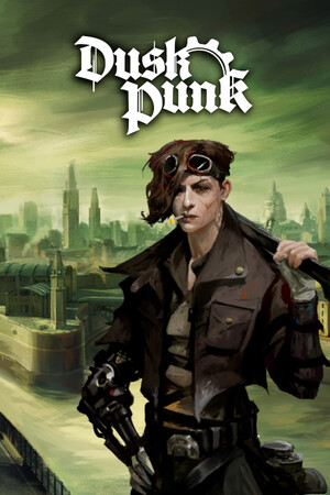 Duskpunk [RUS|ENG] (2025) PC RePack от Механики