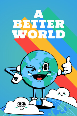 A Better World [RUS|ENG] (2025) PC RePack от Механики
