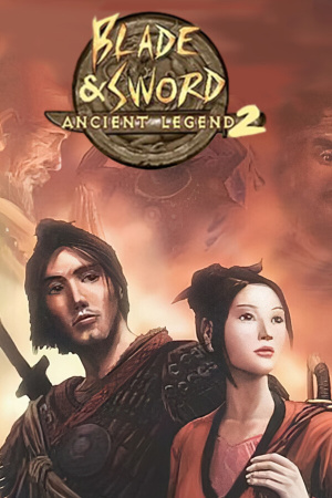 Blade and Sword 2: Ancient Legend [RUS|ENG] (2025) PC RePack от Механики