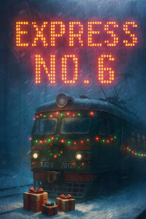 Express No. 6 (Экспресс № 6) Build 21111253 [RUS|ENG] (2025) PC Пиратка Portable | Русская озвучка