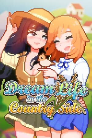 Dream Life in the Country Side v.1.10 [RUS|ENG] (2025) PC Пиратка Portable