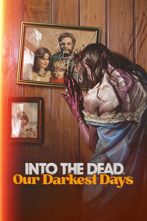 Into the Dead: Our Darkest Days v.0.8.2.15595​​​​​​​ [RUS|ENG] (2025) PC RePack от Механики