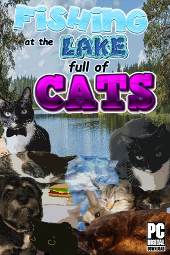 Fishing at the Lake Full of Cats [RUS|ENG] (2025) PC RePack от Механики