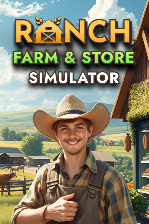 Ranch Farm and Store Simulator v.1.0 [RUS|ENG] (2025) PC RePack от Механики