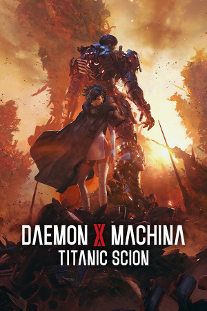 Daemon X Machina: Titanic Scion - Super Digital Deluxe Edition v.1.2.0 [RUS|ENG] (2025) PC RePack by FitGirl + 39 DLC