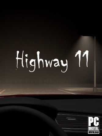 Highway 11 [RUS|ENG] (2025) PC Пиратка