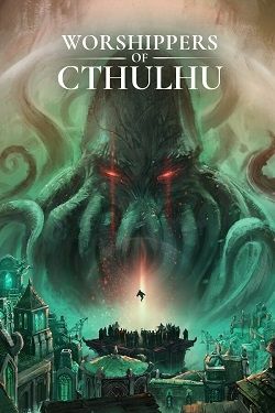 Worshippers of Cthulhu (2024) PC